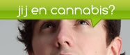 jij en cannabis?